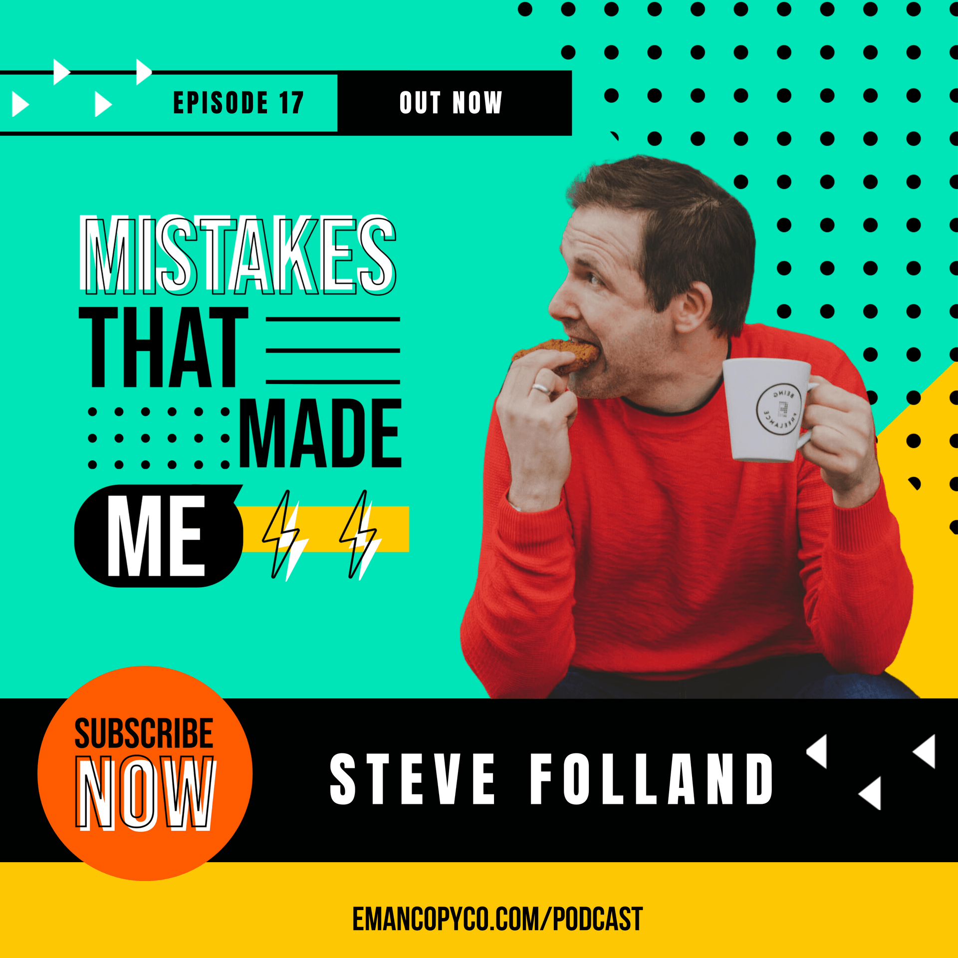 Episode cover for mistakes that made me with Steve Folland